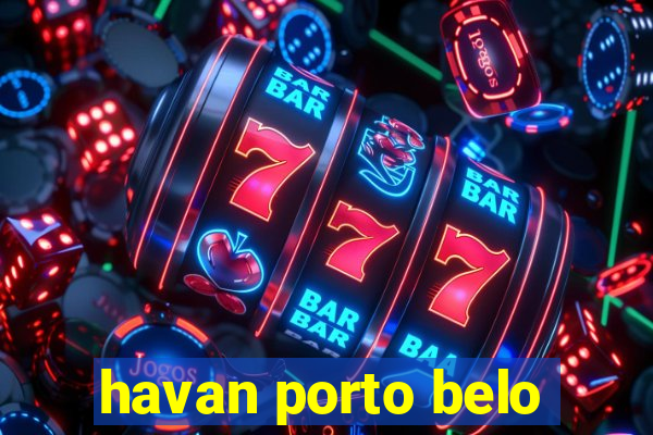 havan porto belo